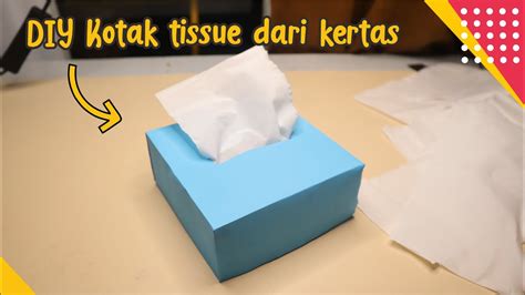 TUTORIAL MEMBUAT KOTAK TISSUE DARI KERTAS HVS Kok Bisa Ya How To