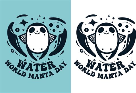 World Manta Day Take A Astra Day T Shirt Design Vector Art At