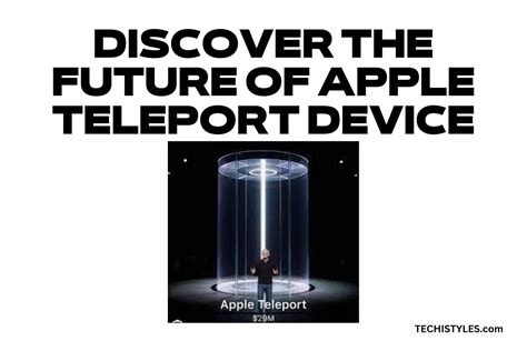 Discover the future of apple teleport device | by Dailyreader | Medium