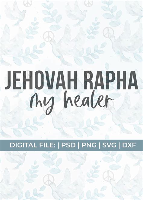 Jehovah Rapha Svg My Healer Svg Yahweh Rapha Svg Lord Svg Etsy