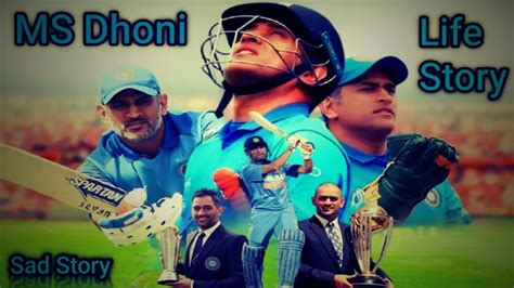 MS Dhoni Life Journey MS Dhoni क Sad Life Story YouTube