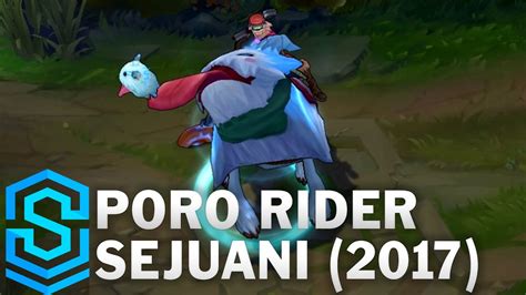 Poro Rider Sejuani 2017 Skin Spotlight League Of Legends YouTube