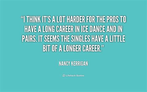 Nancy Kerrigan Quotes. QuotesGram