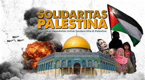 Solidaritas Palestina Wujud Kepedulian Kita Untuk Palestina Wakaf Salman