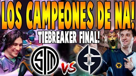 TSM FTX Vs EG BO1 TIEBREAKER FINAL Los Campeones De NA DPC NA