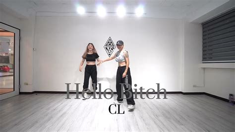 Cl Hello Bitch Bb Choreography Youtube