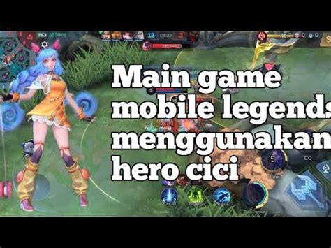 Main Mobile Legends Pake Hero Cici Full Game Mobilelegends Mlbb Ml