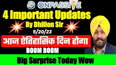 Onpassive Big Updates By Dhillon Sir Onpassive New Updates Onpassive