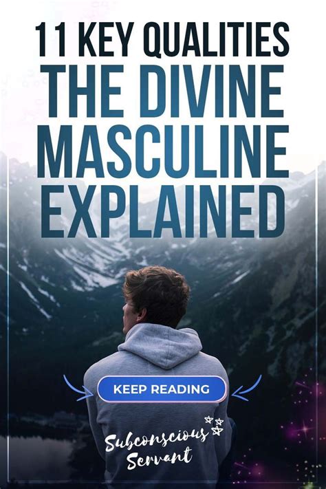 Qualities Of The Divine Masculine Explained Masculine Masculine