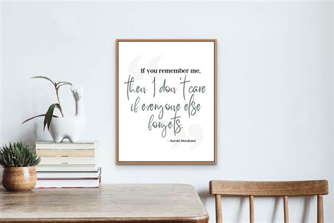 Haruki Murakami Quote Wall Art If You Remember Me I Don T Care If