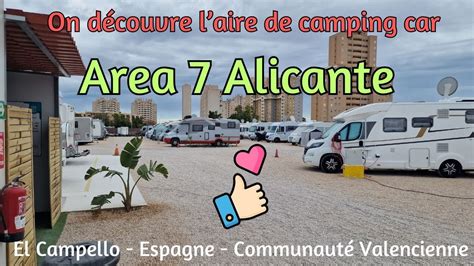 L aire de camping car Area 7 Alicante à El Campello en Espagne YouTube