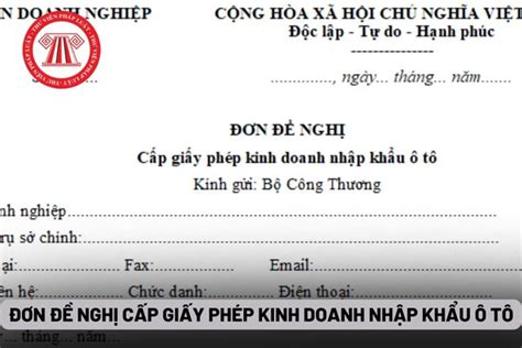 Tải Mẫu Đơn đề nghị cấp Giấy phép kinh doanh nhập khẩu ô tô mới nhất ở