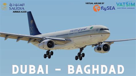 Live Vatsim Dubai Baghdad A330 Saudi Arabia VA FlySea Xplane 12