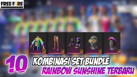 Kombinasi Set Bundle Rainbow Sunshine Terbaru Free Fire Youtube