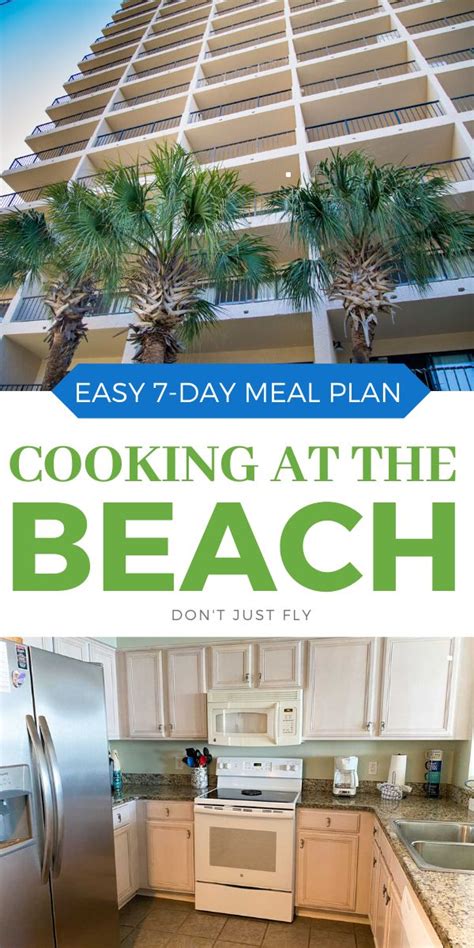 7 DAY MEAL PLAN FOR COOKING AT A BEACH CONDO RENTAL Beach Vacation