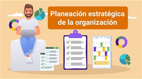 Planeación Estratégica De La Organización Youtube