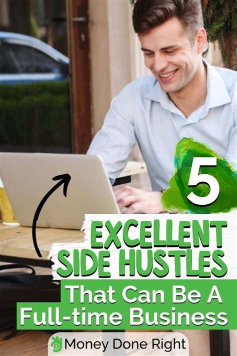 5 Best Side Hustles You Can Turn Into Full Time Businesses Side