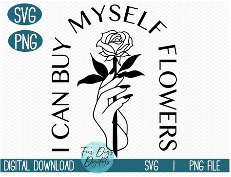 I Can Buy Myself Flowers Svg Skeleton Flowers Svg Png I Can Etsy