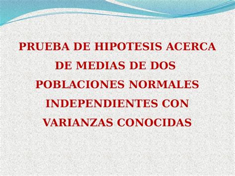 Pptx Prueba De Hipotesis Para Diferencias De Medias Dokumen Tips 86080 Hot Sex Picture