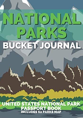 National Parks Bucket Journal United States National Park Passport Book Includes 62 Parks Map