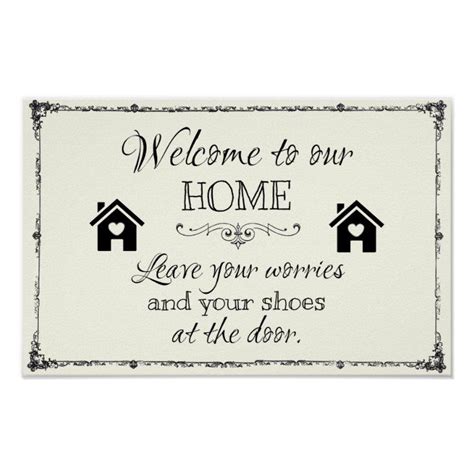 Welcome Sign Leave Your Worries And Your Shoes Poster Zazzle