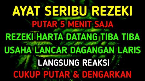 Ayat Seribu Rezeki Memberikan Rezeki Dari Jalan Yang Tidak Di Sangka