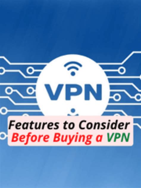 Vpn Features To Consider When Choosing A Vpn Trendblog Net