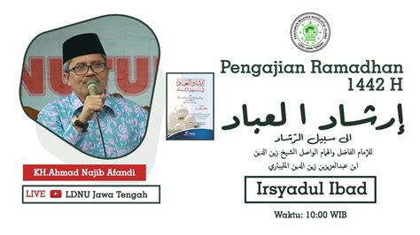 Ngaji Ramadhan Kitab Irsyadul Ibad Oleh KH Ahmad Najib Affandi M A