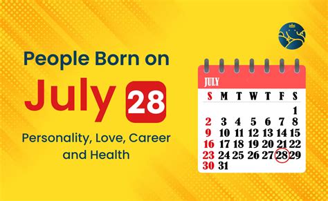 People Born on July 28 Personality, Love, Career, And Health