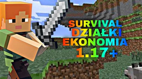 Najlepszy serwer Minecraft Survival Działki 1 17 1 widekplay maxc pl