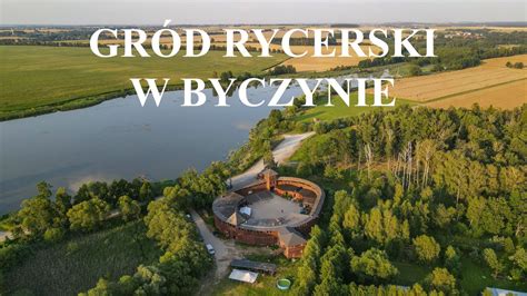 Gród rycerski w Byczynie opolskie YouTube