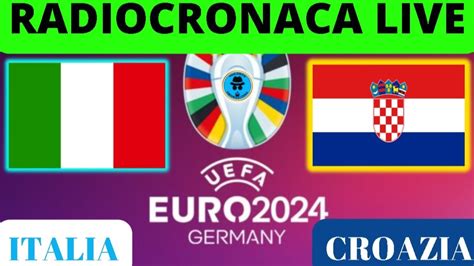 Italia Croazia Radiocronaca In Diretta Dal Minuto Live Reaction