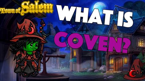 What Is Coven Town Of Salem Coven Youtube