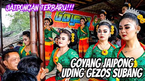 Jaipongan Terbaru Goyang Jaipong Uding Gezos Subang Youtube