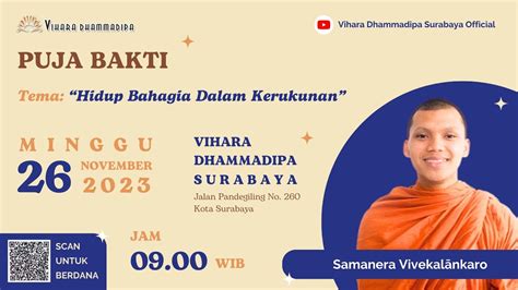 Samanera Vivekalankaro Puja Bakti Minggu Umum Vihara Dhammadipa