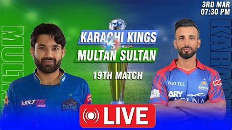 Live Multan Sultan Vs Karachi King Th T Match Ms Vs Krk T