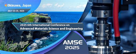 AMSE 2025 The International Conference On Advanced Materials Science