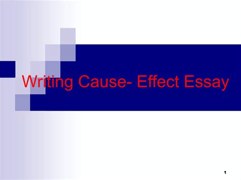 Cause And Effect Essay Ppt