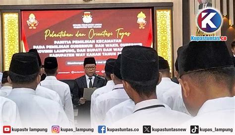 Kupas Tuntas KPU Way Kanan Resmi Lantik 75 PPK Pilkada 2024