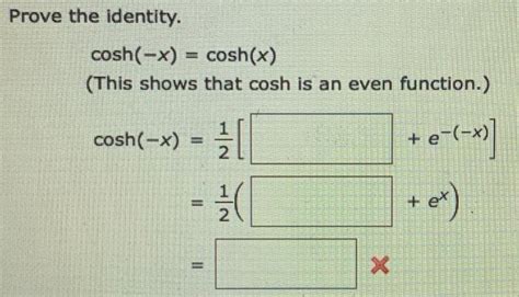 Solved Prove The Identity Cosh X Cosh X This Shows Chegg