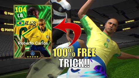 Trick To Get 104 Rated Free Roberto Carlos EFootball 2024 Mobile