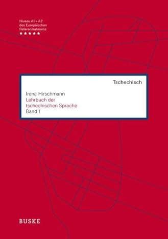 Lehrbuch Der Tschechischen Sprache Band 1 Hirschmann Irena Amazon