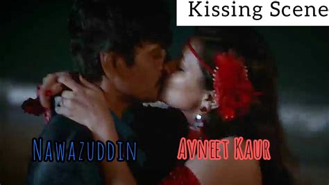 Avneet Kaur Kiss Nawazuddin 🔥 Nawazuddin Siddiqui Kiss Avneet Kaur 💞