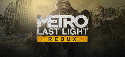 Consigue Metro Last Light Redux Gratis En PC Durante Tiempo Limitado