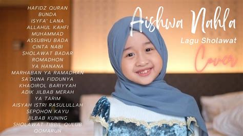 KUMPULAN LAGU AISHWA NAHLA SHOLAWAT NABI ANAK FULL ALBUM 2023 YouTube