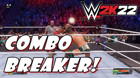 WWE 2K22 How To Reverse Everything COMBO BREAKER YouTube