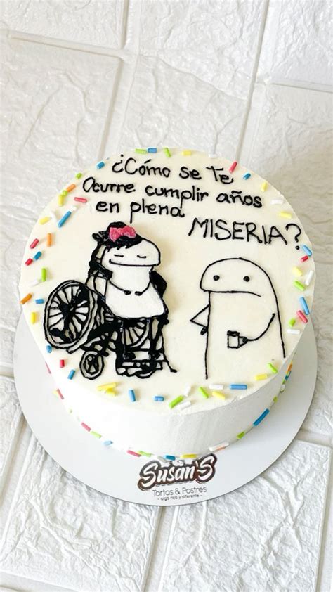 Cómo se te ocurre cumplir años en plena MISERIA in 2024 Cake Memes