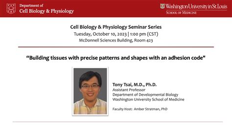 Seminar Series Tony Tsai PhD Cell Biology Physiology Washington