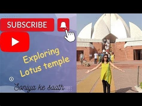 Uncovering Delhi S Hidden Gem Our Tour Of The Lotus Temple Youtube