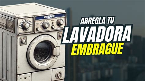 Como Arreglar Lavadora Whirlpool Que No Centrifuga Ni Gira Cambiando